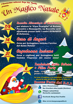 Festivit Natalizie! Quest'anno sar un ricco Natale con noi! 7/8Dicembre Raccolta alimentare, 14 Dicembre Cena di Auguri, 31 Dicembre Capodanno Insieme e 6 Gennaio Tombolata e Pizza party! 
